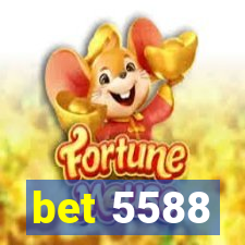 bet 5588